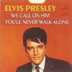 Elvis Presley : We Call on Him (7')